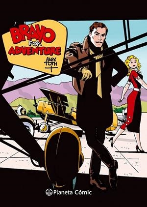 Bravo for Adventure de Alex Toth | 9788416816453 | Alex Toth | Librería Castillón - Comprar libros online Aragón, Barbastro