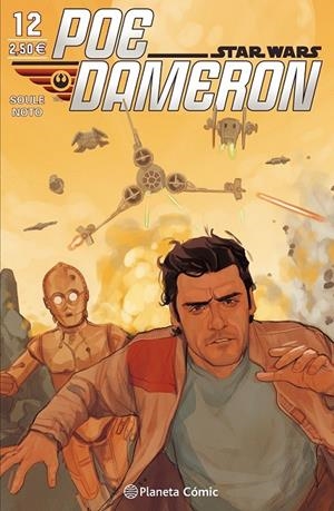 Star Wars Poe Dameron nº 12 | 9788491461722 | Charles Soule | Librería Castillón - Comprar libros online Aragón, Barbastro
