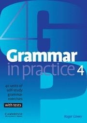 GRAMMAR IN PRACTICE 4 | 9780521540421 | GOWER, ROGER | Librería Castillón - Comprar libros online Aragón, Barbastro