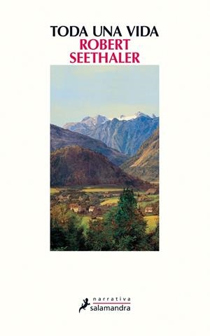 Toda una vida | 9788498388152 | Robert Seethaler | Librería Castillón - Comprar libros online Aragón, Barbastro