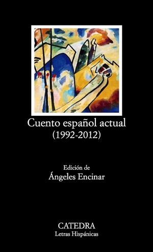 Cuento español actual (1992-2012) | 9788437632209 | Varios Autores | Librería Castillón - Comprar libros online Aragón, Barbastro