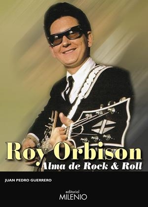 Roy Orbison | 9788497437776 | Guerrero Martín, Juan Pedro | Librería Castillón - Comprar libros online Aragón, Barbastro