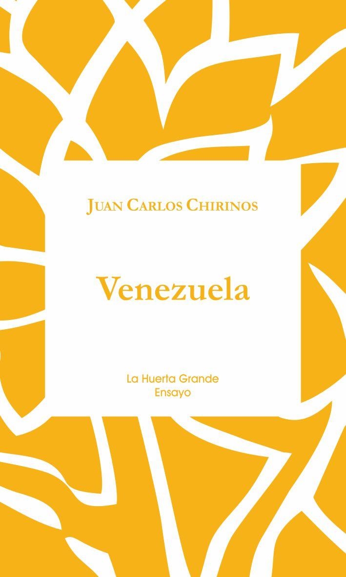 Venezuela | 9788417118044 | Chirinos García, Juan Carlos | Librería Castillón - Comprar libros online Aragón, Barbastro
