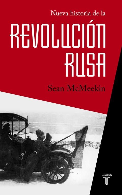 Nueva historia de la Revolución rusa | 9788430618408 | Sean McMeekin | Librería Castillón - Comprar libros online Aragón, Barbastro
