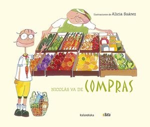 Nicolás va de compras | 9788484643364 | Asociación B.A.T.A. | Librería Castillón - Comprar libros online Aragón, Barbastro