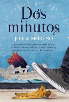 DOS MINUTOS | 9788417057084 | MORENO, JORGE | Librería Castillón - Comprar libros online Aragón, Barbastro