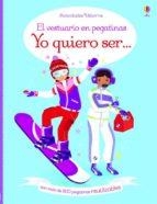 YO QUIERO SER VESTUARIO | 9781474934732 | WATT FIONA | Librería Castillón - Comprar libros online Aragón, Barbastro