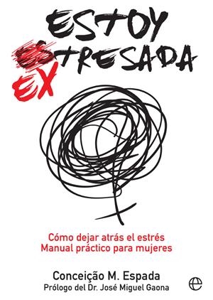 Estoy ex-tresada | 9788491641025 | Espada, Conceiçao M. | Librería Castillón - Comprar libros online Aragón, Barbastro