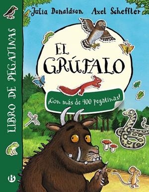 El grúfalo : Libro de pegatinas | 9788469621462 | Donaldson, Julia | Librería Castillón - Comprar libros online Aragón, Barbastro