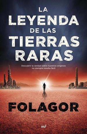 La leyenda de las tierras raras | 9788427043718 | Folagor | Librería Castillón - Comprar libros online Aragón, Barbastro
