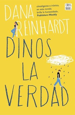 Dinos la verdad | 9788408175650 | Reinhardt, Dana | Librería Castillón - Comprar libros online Aragón, Barbastro