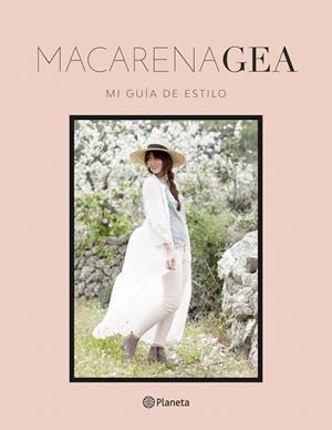 Mi guía de estilo | 9788408162605 | Gea, Macarena | Librería Castillón - Comprar libros online Aragón, Barbastro