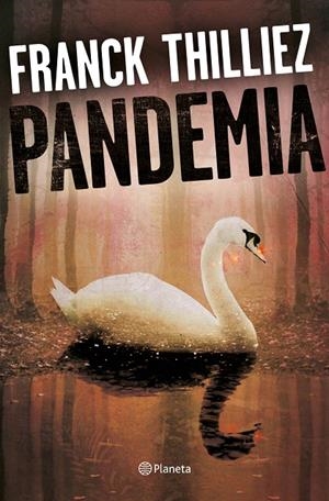 Pandemia | 9788408175209 | Thilliez, Franck | Librería Castillón - Comprar libros online Aragón, Barbastro