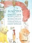 RAPTO DEL PRINCIPE MARGARINA, EL | 9786075272962 | Librería Castillón - Comprar libros online Aragón, Barbastro