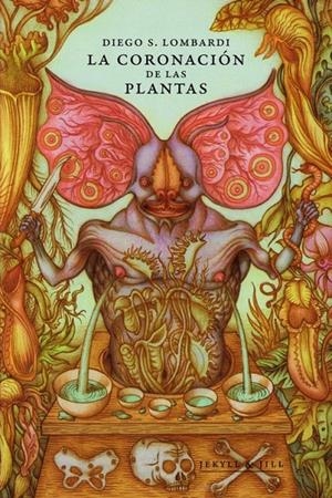 LA CORONACIÓN DE LAS PLANTAS | 9788494594052 | LOMBARDI, DIEGO S. | Librería Castillón - Comprar libros online Aragón, Barbastro