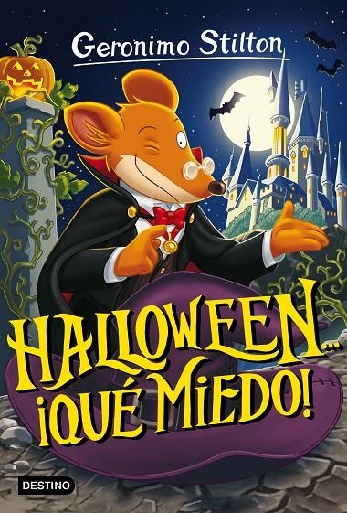 Halloween... ¡qué miedo! | 9788408161875 | Stilton, Geronimo | Librería Castillón - Comprar libros online Aragón, Barbastro
