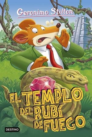 El Templo del Rubí de Fuego | 9788408155447 | Stilton, Geronimo | Librería Castillón - Comprar libros online Aragón, Barbastro