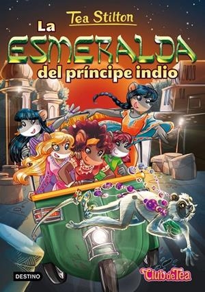 La esmeralda del príncipe indio | 9788408155478 | Stilton, Tea | Librería Castillón - Comprar libros online Aragón, Barbastro