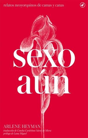 Sexo aún | 9788416673322 | Heyman, Arlene | Librería Castillón - Comprar libros online Aragón, Barbastro