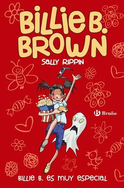 Billie B. Brown 10 : Billie B. es muy especial | 9788469622193 | Rippin, Sally | Librería Castillón - Comprar libros online Aragón, Barbastro