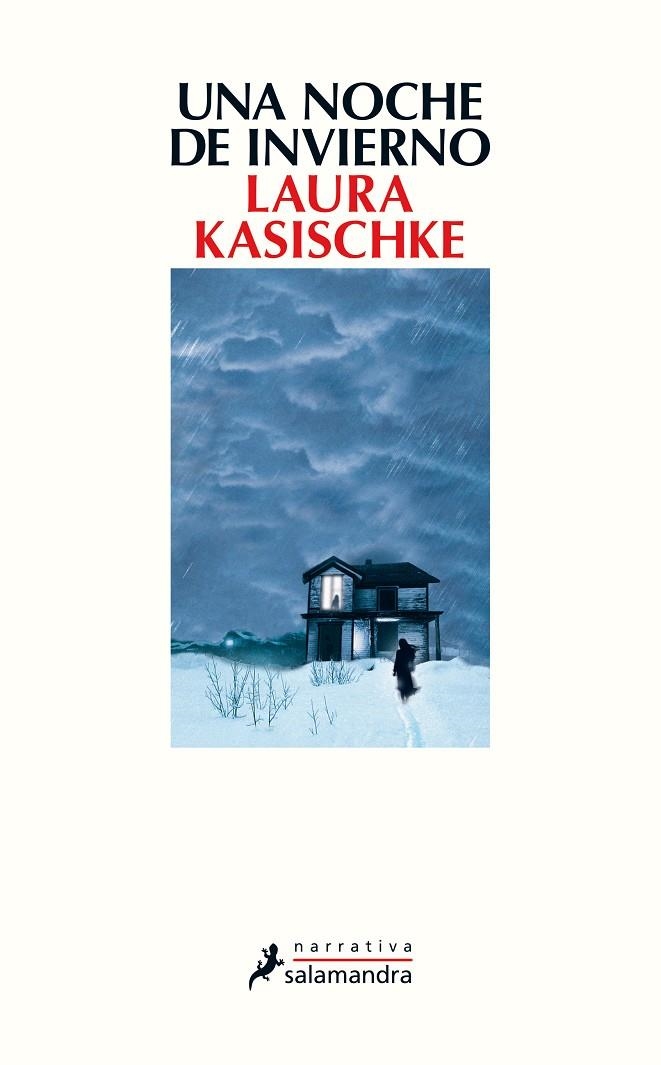Una noche de invierno | 9788498388206 | Laura Kasischke | Librería Castillón - Comprar libros online Aragón, Barbastro
