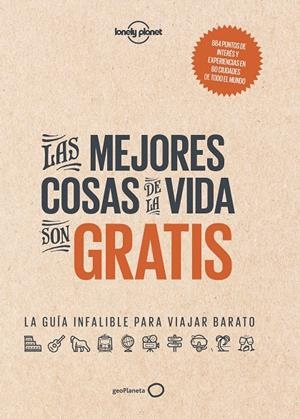 Las mejores cosas de la vida son gratis | 9788408165750 | Varios autores | Librería Castillón - Comprar libros online Aragón, Barbastro