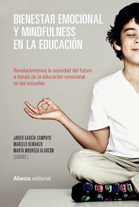 Bienestar emocional y Mindfulness en la educación | 9788491048893 | García-Campayo, Javier / Demarzo, Marcelo / Modrego Alarcón, Marta | Librería Castillón - Comprar libros online Aragón, Barbastro