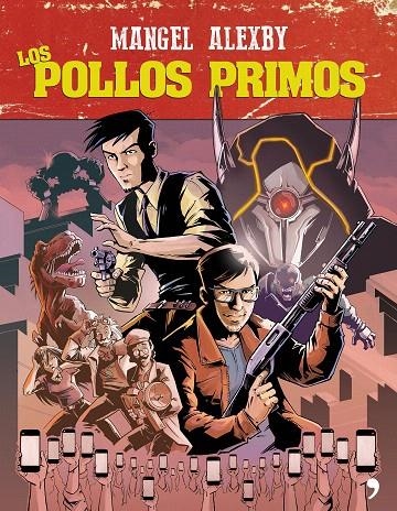 Los pollos primos | 9788499986180 | Mangel/Álexby11 | Librería Castillón - Comprar libros online Aragón, Barbastro
