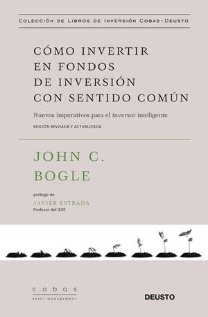 Cómo invertir en fondos de inversión con sentido común | 9788423428793 | Bogle, John C. | Librería Castillón - Comprar libros online Aragón, Barbastro