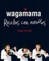 WAGAMAMA COCINAR CON NOODLES | 9788466661782 | Hugo Arnold | Librería Castillón - Comprar libros online Aragón, Barbastro