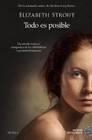 TODO ES POSIBLE | 9788416634828 | STROUT,ELIZABETH | Librería Castillón - Comprar libros online Aragón, Barbastro