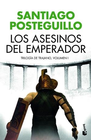 Los asesinos del emperador | 9788408176527 | Posteguillo, Santiago | Librería Castillón - Comprar libros online Aragón, Barbastro