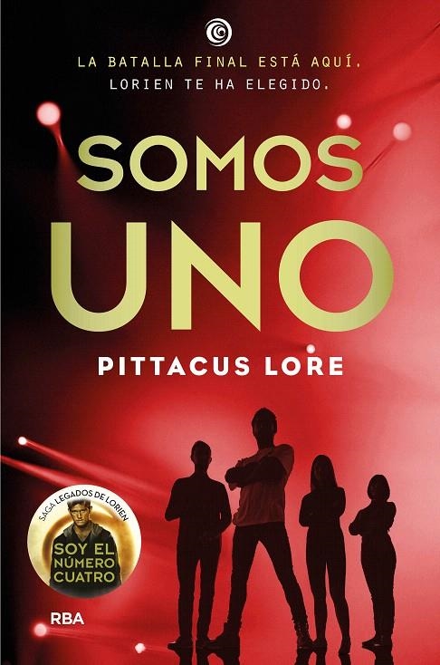 Somos uno - Legados Lorien 7 | 9788427212497 | Pittacus Lore | Librería Castillón - Comprar libros online Aragón, Barbastro
