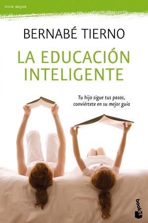 La educación inteligente | 9788484609377 | Tierno, Bernabé | Librería Castillón - Comprar libros online Aragón, Barbastro