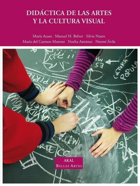 Didáctica de las artes y la cultura visual | 9788446031147 | Acaso, Maria | Librería Castillón - Comprar libros online Aragón, Barbastro