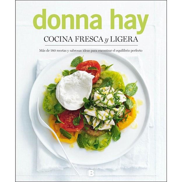 FRESCO Y LIGERO | 9788466662185 | Donna Hay | Librería Castillón - Comprar libros online Aragón, Barbastro