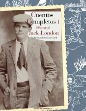 Cuentos completos | 9788415973959 | London, Jack | Librería Castillón - Comprar libros online Aragón, Barbastro