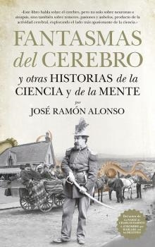 FANTASMAS DEL CEREBRO | 9788494608537 | ALONSO PEÑA, JOSE RAMON | Librería Castillón - Comprar libros online Aragón, Barbastro