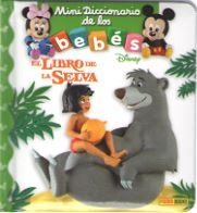 LIBRO DE LA SELVA - MINI DICCIONARIO DE LOS BEBES DISNEY | 9788491670711 | PANINI BOOKS | Librería Castillón - Comprar libros online Aragón, Barbastro
