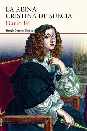 La reina Cristina de Suecia | 9788417151270 | Fo, Dario | Librería Castillón - Comprar libros online Aragón, Barbastro