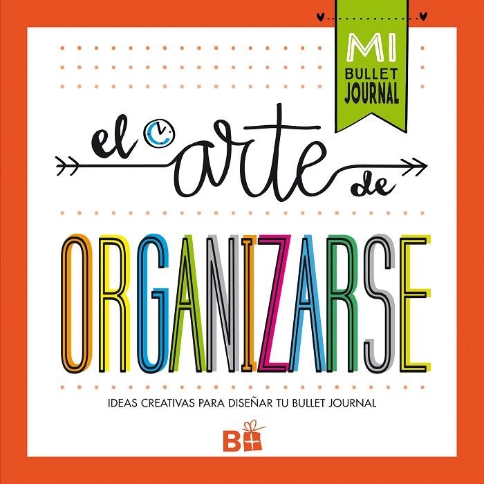 EL ARTE DE ORGANIZARSE | 9788466662109 | Varios autores | Librería Castillón - Comprar libros online Aragón, Barbastro