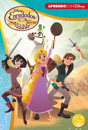 Enredados. La Serie (Leo con Disney Nivel 2) | 9788416931286 | Disney | Librería Castillón - Comprar libros online Aragón, Barbastro