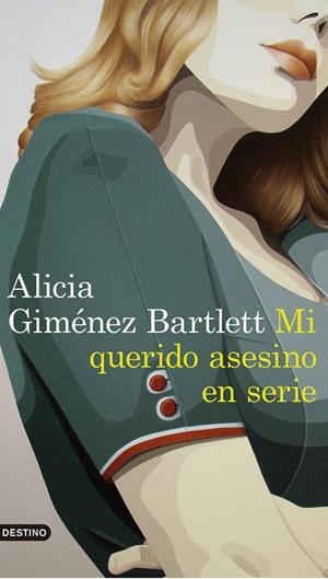 Mi querido asesino en serie | 9788423352869 | Giménez Bartlett, Alicia | Librería Castillón - Comprar libros online Aragón, Barbastro