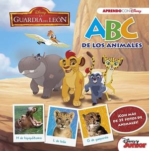 La Guardia del León. ABC de los animales (ABC con Disney) | 9788416931194 | Disney | Librería Castillón - Comprar libros online Aragón, Barbastro