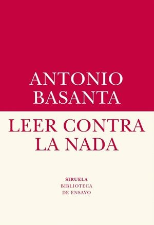 Leer contra la nada | 9788417151409 | Basanta, Antonio | Librería Castillón - Comprar libros online Aragón, Barbastro
