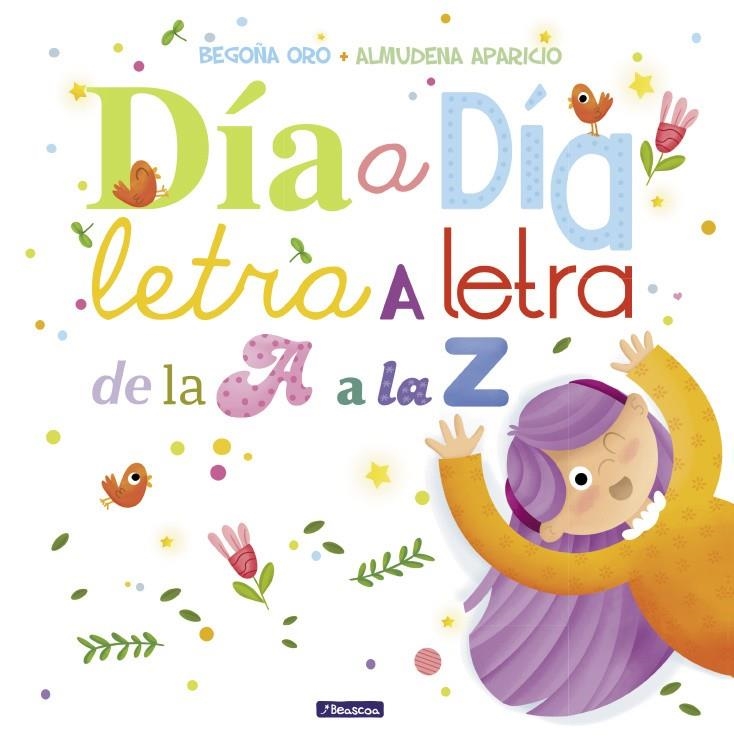 Día a día, letra a letra, de la A a la Z | 9788448848897 | Almudena Aparicio Begoña Oro | Librería Castillón - Comprar libros online Aragón, Barbastro