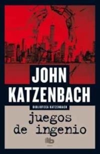 JUEGOS DE INGENIO | 9788490703953 | KATZENBACH,JOHN | Librería Castillón - Comprar libros online Aragón, Barbastro