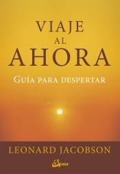 Viaje al ahora | 9788484456841 | Jacobson, Leonard | Librería Castillón - Comprar libros online Aragón, Barbastro