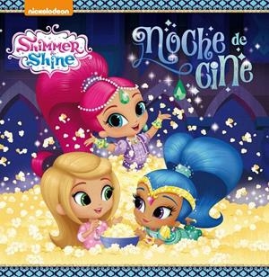 ¡Noche de cine! (Shimmer & Shine. Primeras lecturas) | 9788448848095 | Nickelodeon | Librería Castillón - Comprar libros online Aragón, Barbastro