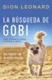 La búsqueda de Gobi | 9788491391647 | Leonard, Dion | Librería Castillón - Comprar libros online Aragón, Barbastro